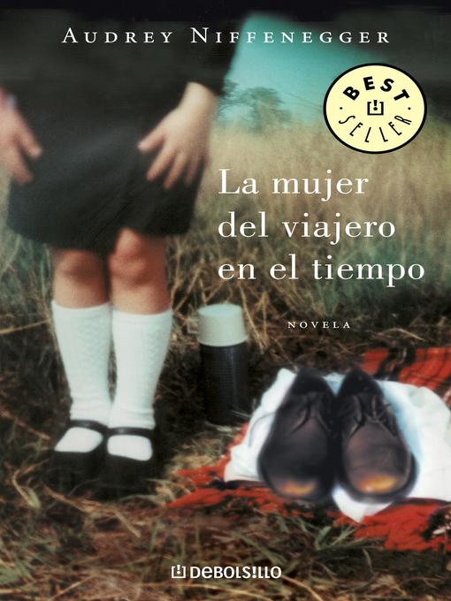 Detalles del título La mujer del viajero en el tiempo de Audrey Niffenegger - Lista de espera